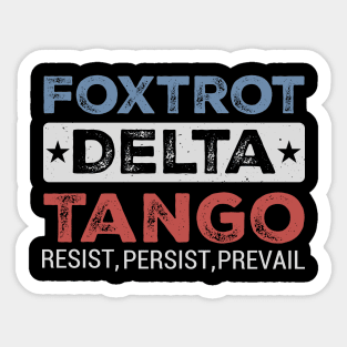 Foxtrot-Delta-Tango-FDT-Anti-Trump-Retro-Political-Statement Sticker